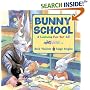 Bunny School: A Learning Fun-for-All (Learning Fun for All)