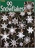 99 Snowflakes (Leisure Arts #3013)