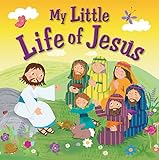 My little life of Jesus