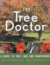 The Tree Doctor: A Guide to Tree Care and Maintenance