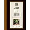 The Story of a Lifetime: A Keepsake of Personal Memoirs