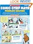 Comic-Strip Math: Problem Solving: 80 Reproducible Cartoons With Dozens and Dozens of Story Problems That Motivate Students and Build Essential Math Skills: Grades 3-6
