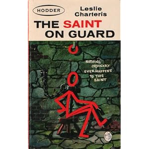 Leslie Charteris The Saint on Guard