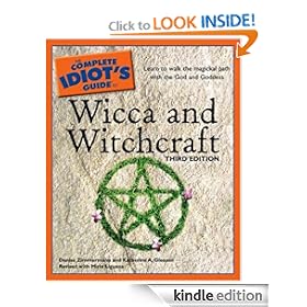 The Complete Idiot's Guide to Wicca and Witchcraft