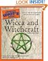 The Complete Idiot's Guide to Wicca and Witchcraft