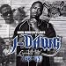 Boss Hogg Outlawz-J Dawg Greatest Hits