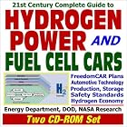  21st Century Complete Guide to Hydrogen Power and Fuel Cell Cars: FreedomCAR Plans,... by World Spaceflight News