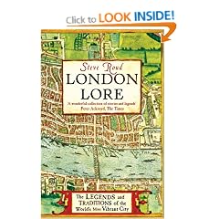 London Lore: The legends and traditions of the world's most vibrant city