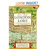 London Lore: The legends and traditions of the world's most vibrant city