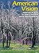 Used : American Vision: Images by the Best of Today's Amateur Nature Photographers