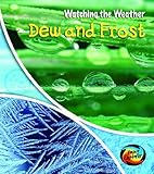 Dew and frost