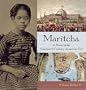 Maritcha: A Nineteenth-Century American Girl