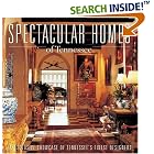 Spectacular Homes of Tennessee by  Jolie Carpenter and John Shand