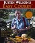 Justin Wilson's Easy Cookin': 150 Rib-Tickling Recipes for Good Eating