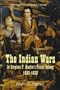 The Indian Wars in Stephen F. Austin's Texas Colony, 1822-1835