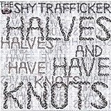 Halves & Have Knots Ep