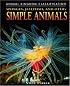 Sponges, Jellyfish, & Other Simple Animals (Animal Kingdom Classification) (Animal Kingdom Classification)