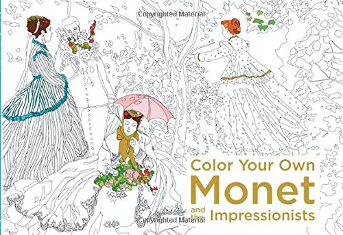 Color Your Own Monet and the Impressionists