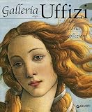 Galleria degli Uffizi: Arte, storia, collezioni