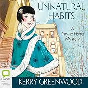 Unnatural Habits | [Kerry Greenwood]