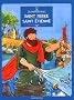 Les Chercheurs de Dieu, Tome 12 : Saint Pierre, Saint Etienne