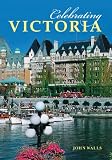 Celebrating Victoria