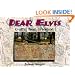 Dear Elvis: Graffiti from Graceland