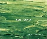 Neil Jenney: The Bad Years 1969-70