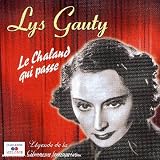 Revue Lys Gauty  / Le Chaland Qui Passe