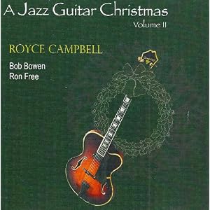A Jazz Guitar Christmas Vol.2 by Royce Campbell (Audio CD - 2008)