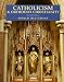 Catholicism & Orthodox Christianity: Catholicism And Orthodox Christianity (World Religions) , Second Edition