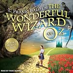 The Wonderful Wizard of Oz | L. Frank Baum