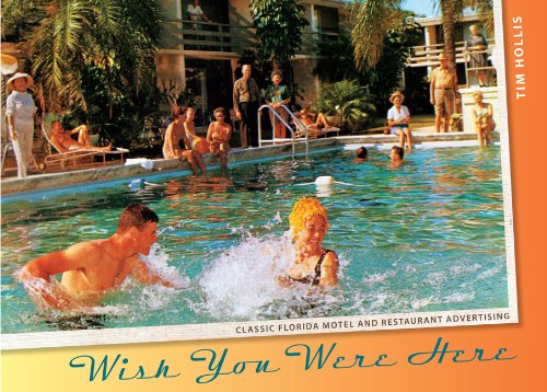 Wish You Were Here: Classic Florida Motel