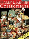 Harry L. Rinker the Official Price Guide to Collectibles (Official Rinker Price Guide to Collectibles)