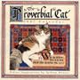 The Proverbial Cat 2007 Calendar: 16 Month Calendar