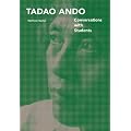 Tadao Ando: Conversations with Students