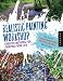 Books : Realistic Painting Workshop: Creative Methods for Painting from Life