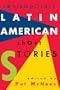 Contemporary Latin American Short Stories