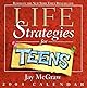 Life Strategies for Teens