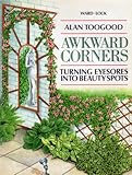 Awkward corners : turning eyesores into beauty sports