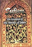 Sufism: An Account of the Mystics of Islam