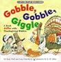Gobble, Gobble, Giggle: A Book Stuffed with Thanksgiving Riddles (Lift-The-Flap Riddle Book)
