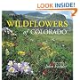 Wildflowers of Colorado (Colorado Littlebooks)