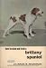 Books : How to Raise and Train a Brittany Spaniel