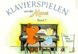 Klavierspielen mit der Maus: Klavierspielen mit der Maus, Bd.1, Spiel ohne Noten: Bd 1 - Bettina Schwedhelm