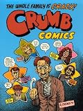 Crumb Comics: The Whole Family Is Crazy!
