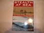 Stealth at Sea: The History of the Submarine