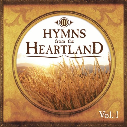 CD-Charts  Search : Hymns From the Heartland, Vol. 1