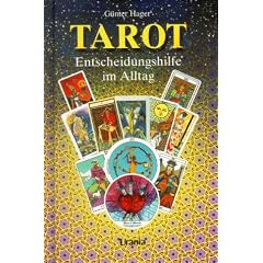 Tarot, Entscheidungshilfe im Alltag