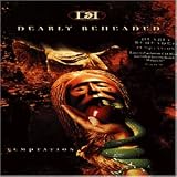 Dearly Beheaded - Temptation